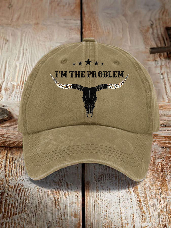 I'm the Problem Print Hat