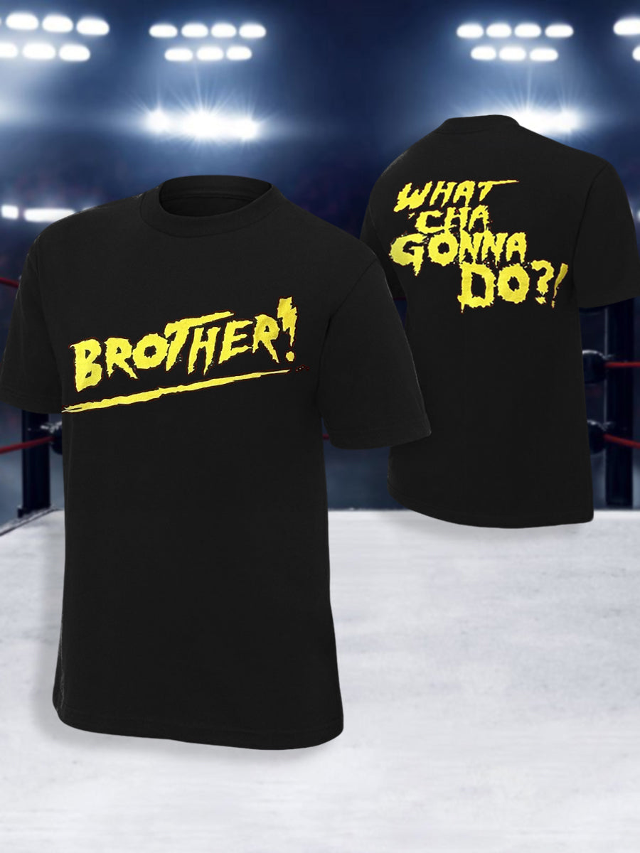 Men's Brother What'cha Gonna Do? Print T-shirt