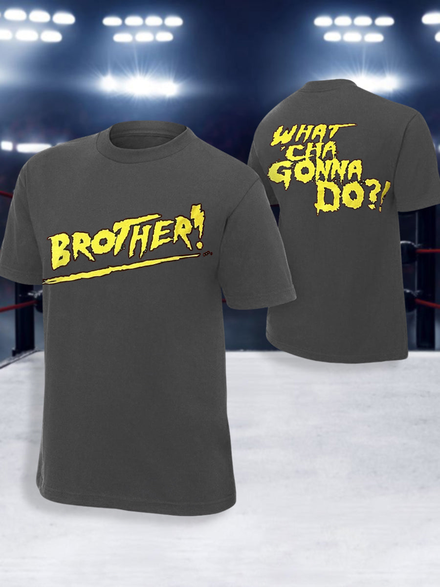 Men's Brother What'cha Gonna Do? Print T-shirt