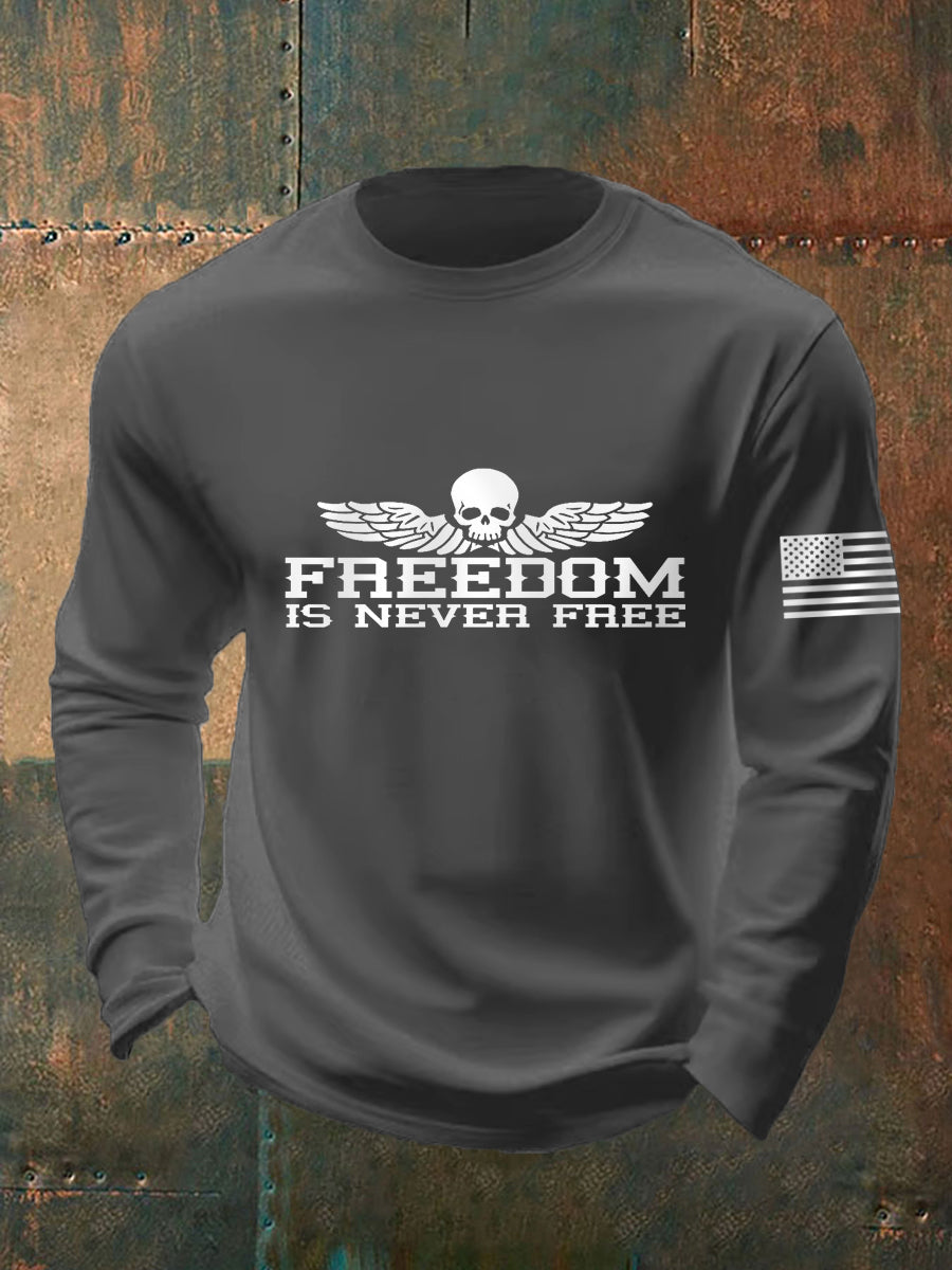 Men's Freedom Is Never Free Print Long Sleeve T-Shirt