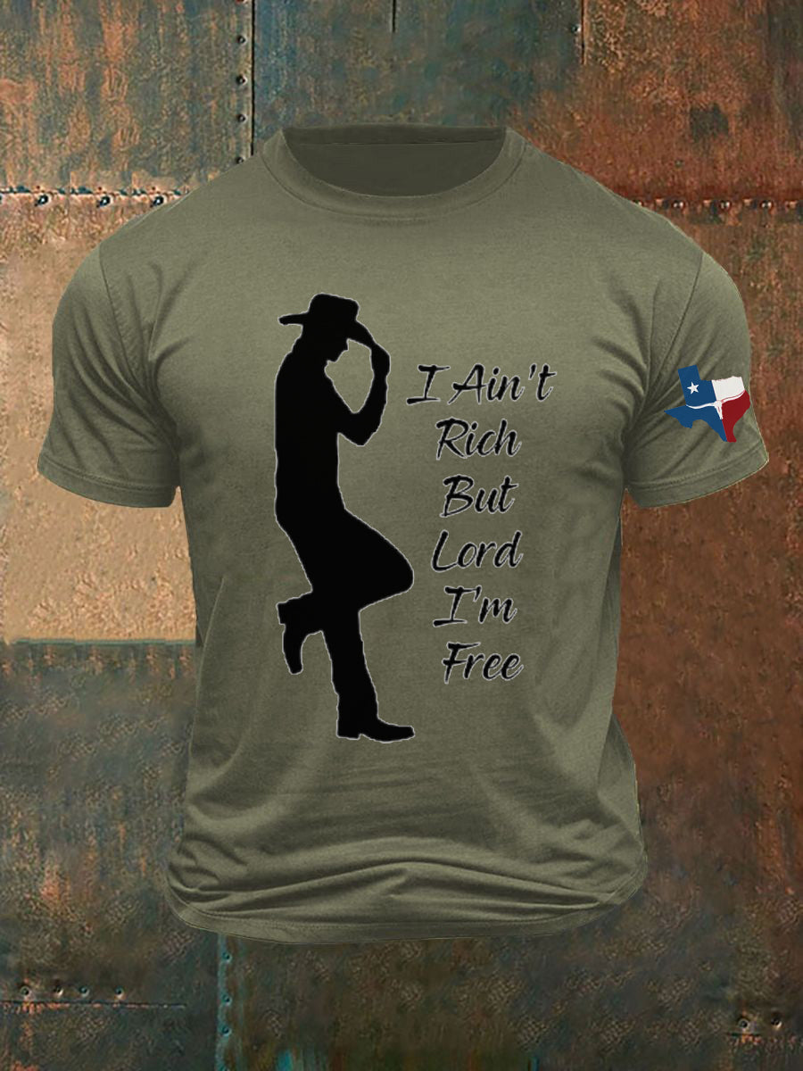 Men's I Ain't Rich But Lord I'm Free Printed T-shirt