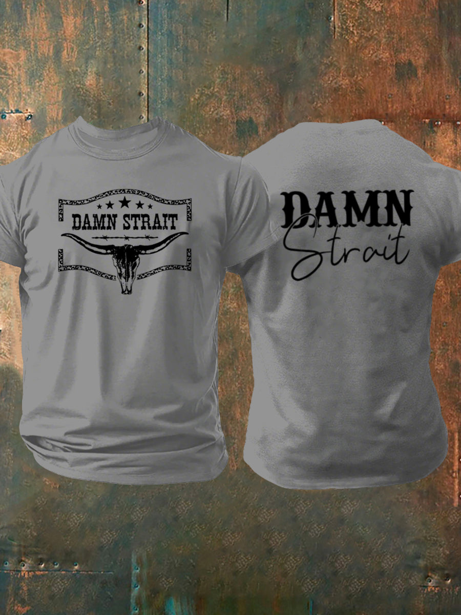 Men's Damn Strait Country Music Fan T-shirt