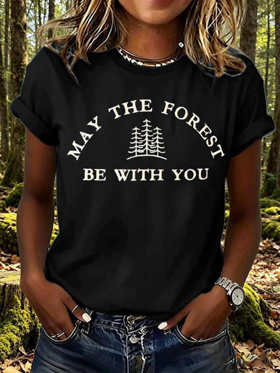 Women's May The Forest Be With You Print T-Shirt