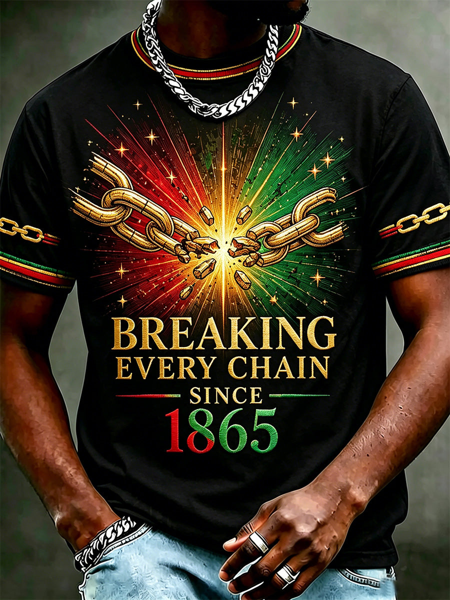 Men's Juneteenth Breaking Every Chain Since 1865 Print Casual Tee