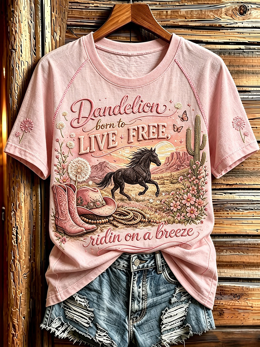 Women's Dandelion Western Cowgirl Born To Live Free Print Round Neck Short Sleeve T-shirt