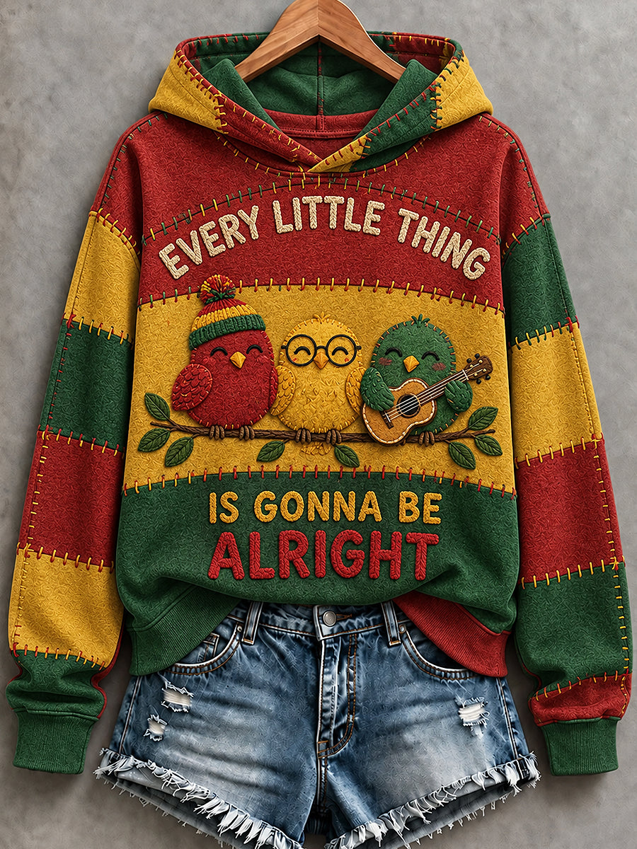 Women's EVERY LITTLE THING IS GONNA BE ALRIGHT Printed Round-Neck Long-Sleeved Hooded Sweatshirt