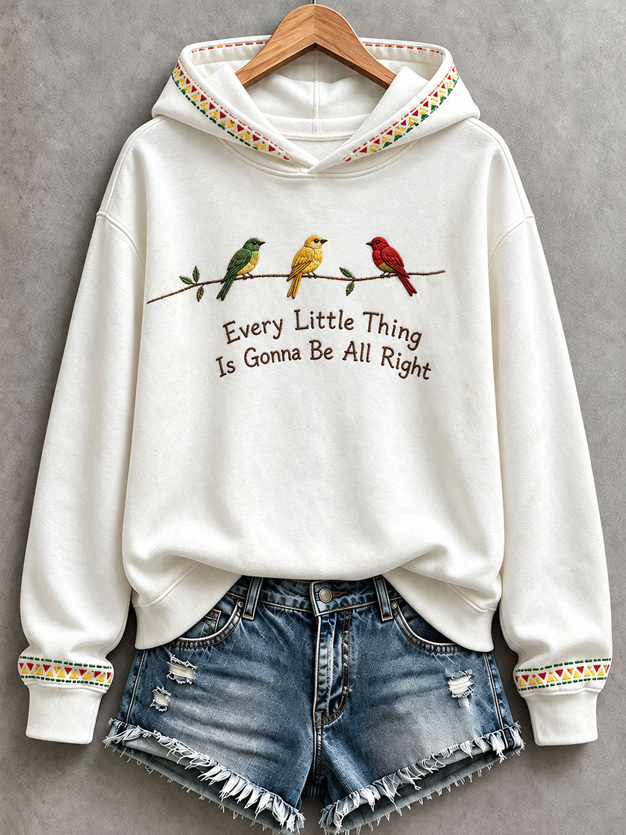 Women's Every Little Thing Is Gonna Be All Right Hoodie
