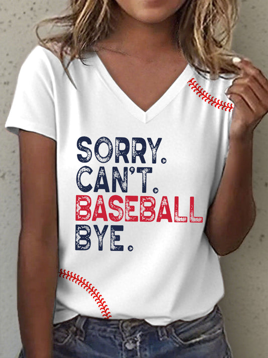 Women's Sorry Can't Baseball Bye Print V-Neck T-Shirt