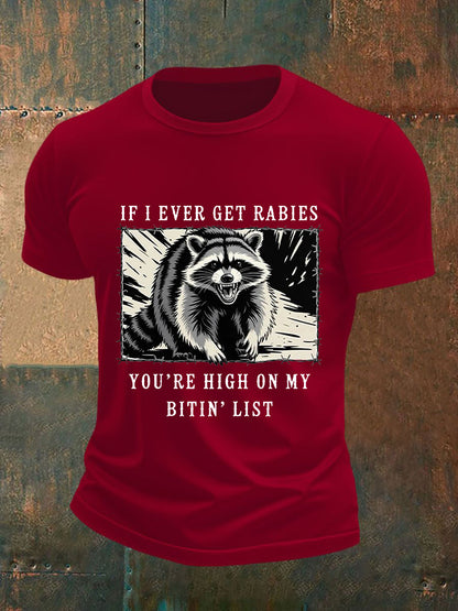 Men's If I Ever Get Rabies You're High On My Bitin' List Short-sleeved T-shirt