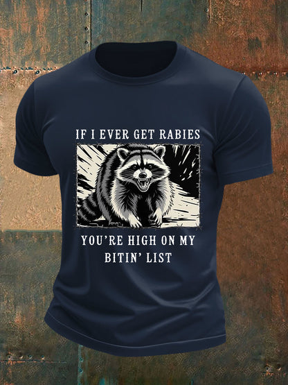 Men's If I Ever Get Rabies You're High On My Bitin' List Short-sleeved T-shirt