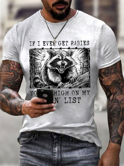 Men's If I Ever Get Rabies You're High On My Bitin' List Short-sleeved T-shirt