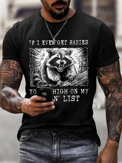 Men's If I Ever Get Rabies You're High On My Bitin' List Short-sleeved T-shirt