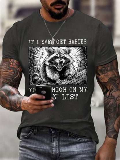 Men's If I Ever Get Rabies You're High On My Bitin' List Short-sleeved T-shirt