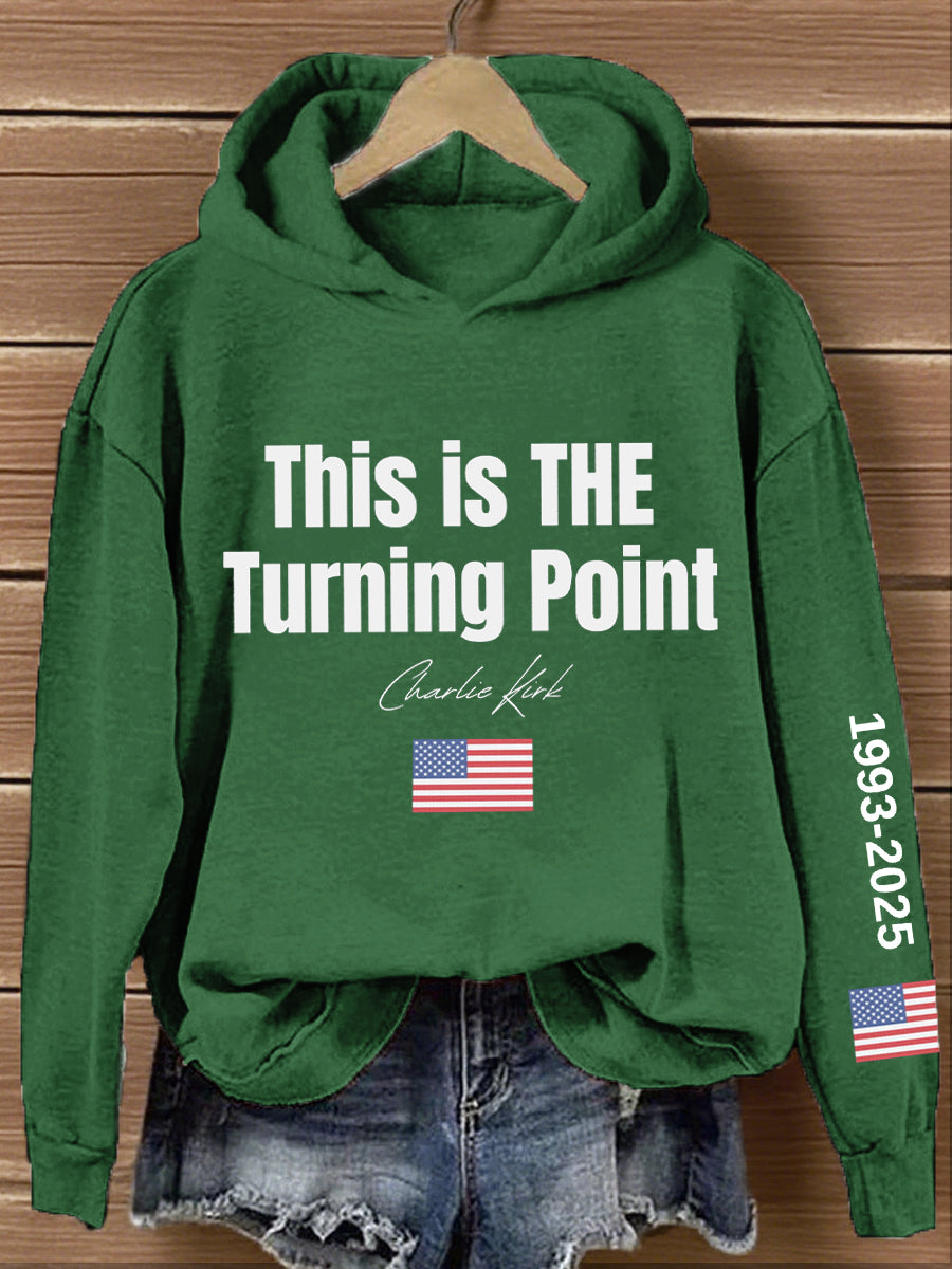 Women's This Is The Turning Point Print Hoodie