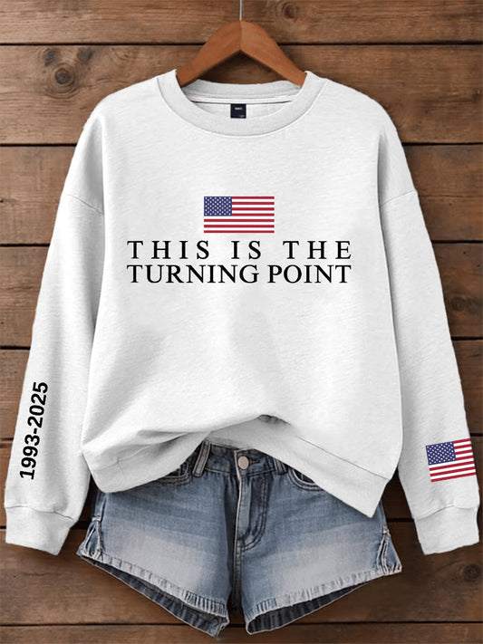 Women's This Is The Turning Point Print Sweatshirt