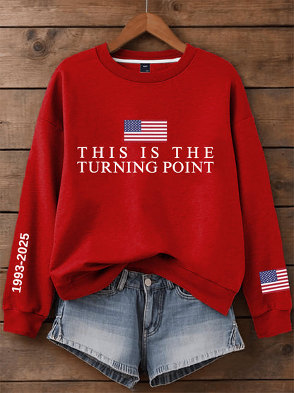 Women's This Is The Turning Point Print Sweatshirt