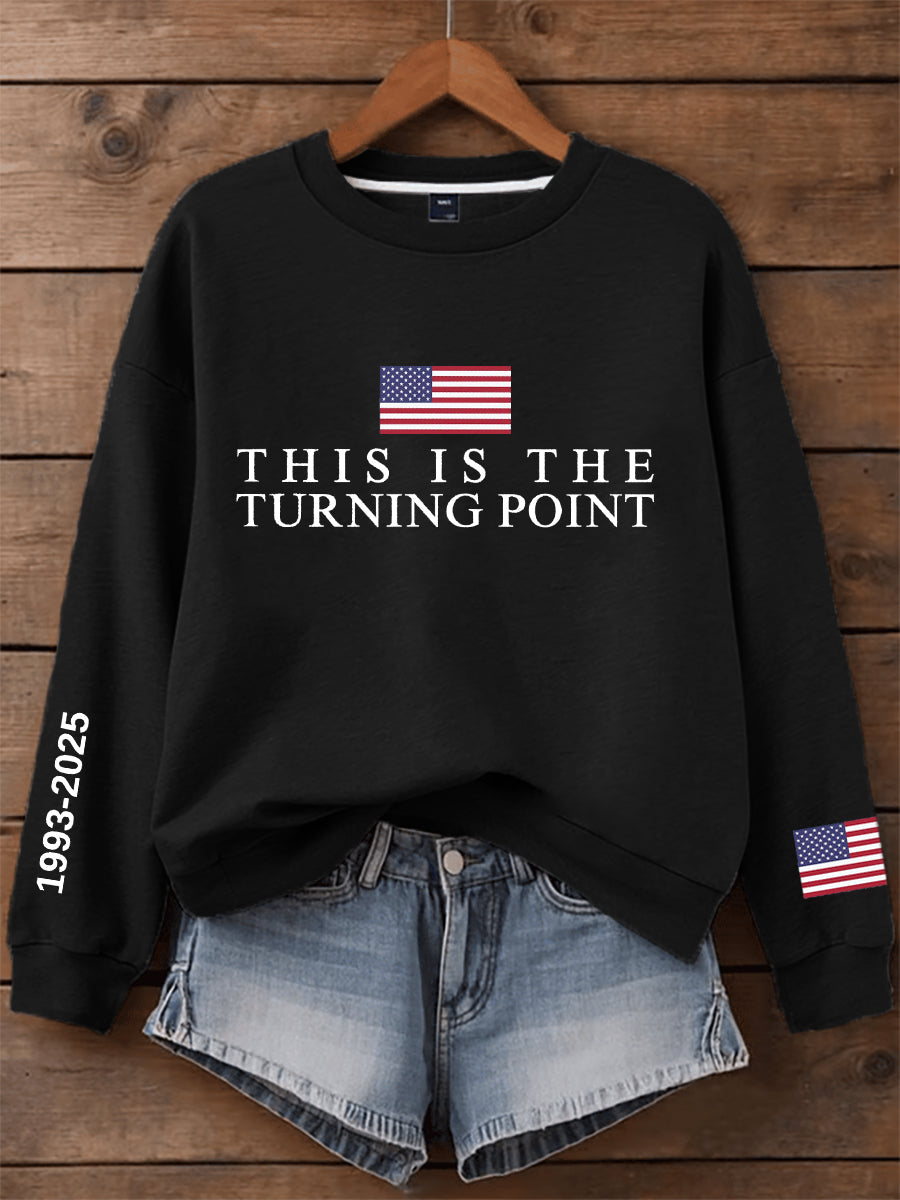 Women's This Is The Turning Point Print Sweatshirt