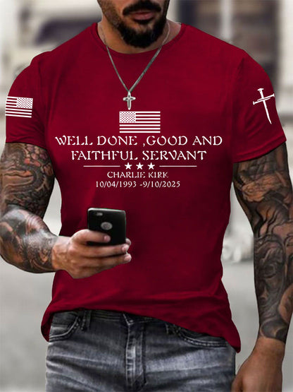 Men's Well Done Good And Faithful Servant Charlie Kirk Short-sleeved T-shirt