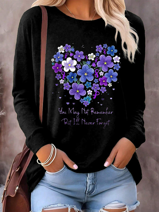 Women's You May Not Remember But I Will Never Forget Long Sleeve Shirt