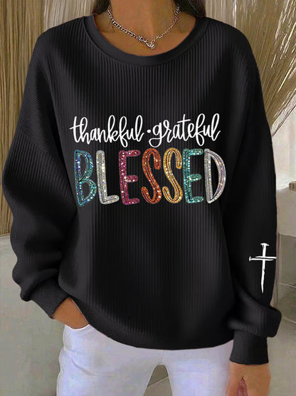 Women's Thanksgiving Thankful, Grateful, Blessed Print Ribbed Round-Neck Sweatshirt