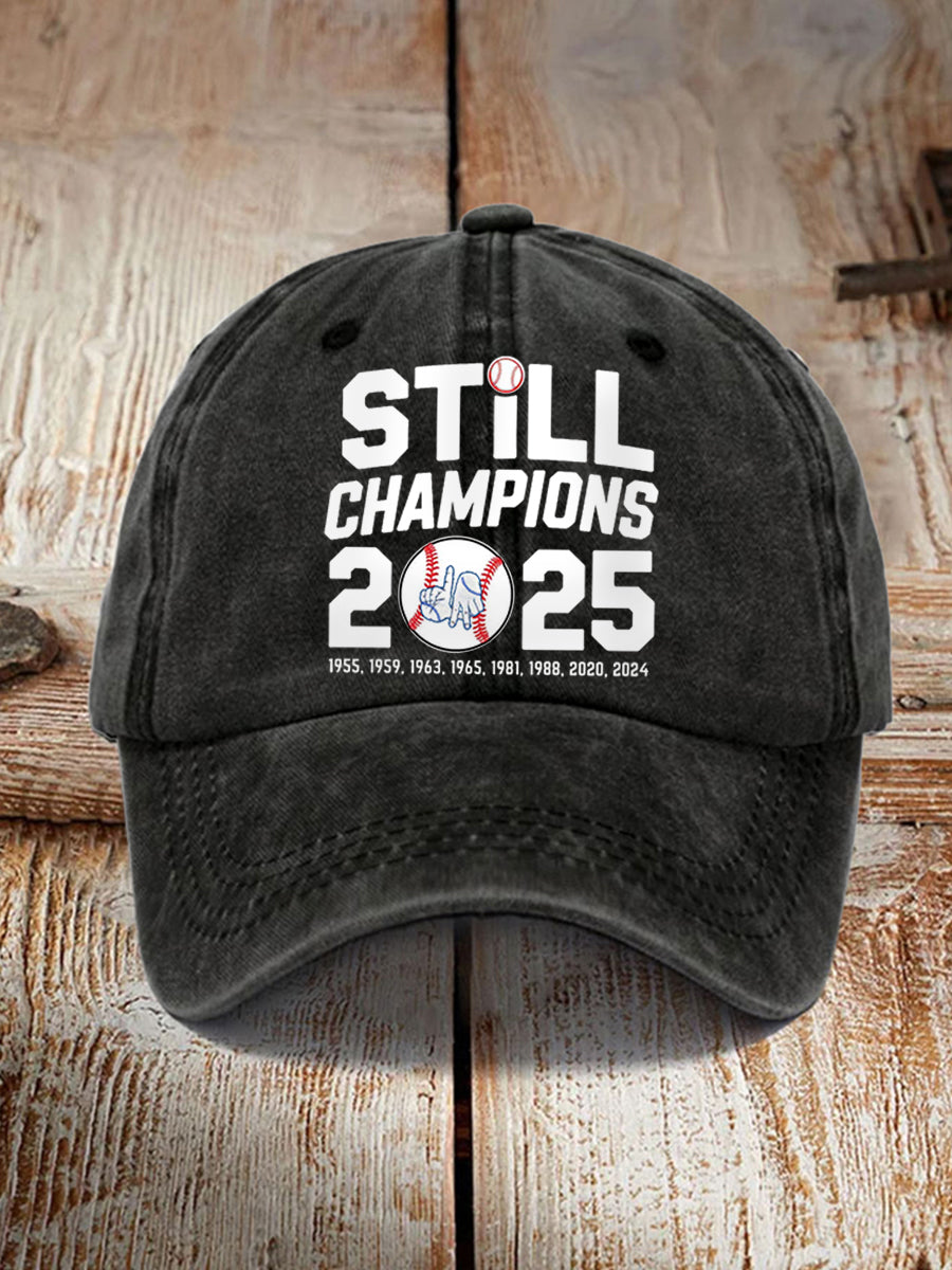Unisex Baseball Still Champions 2025 Print Hat