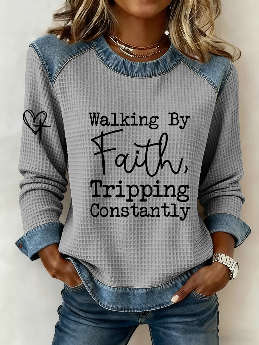 Women's Walking by Faith Tripping Constantly Cross Sweatshirt