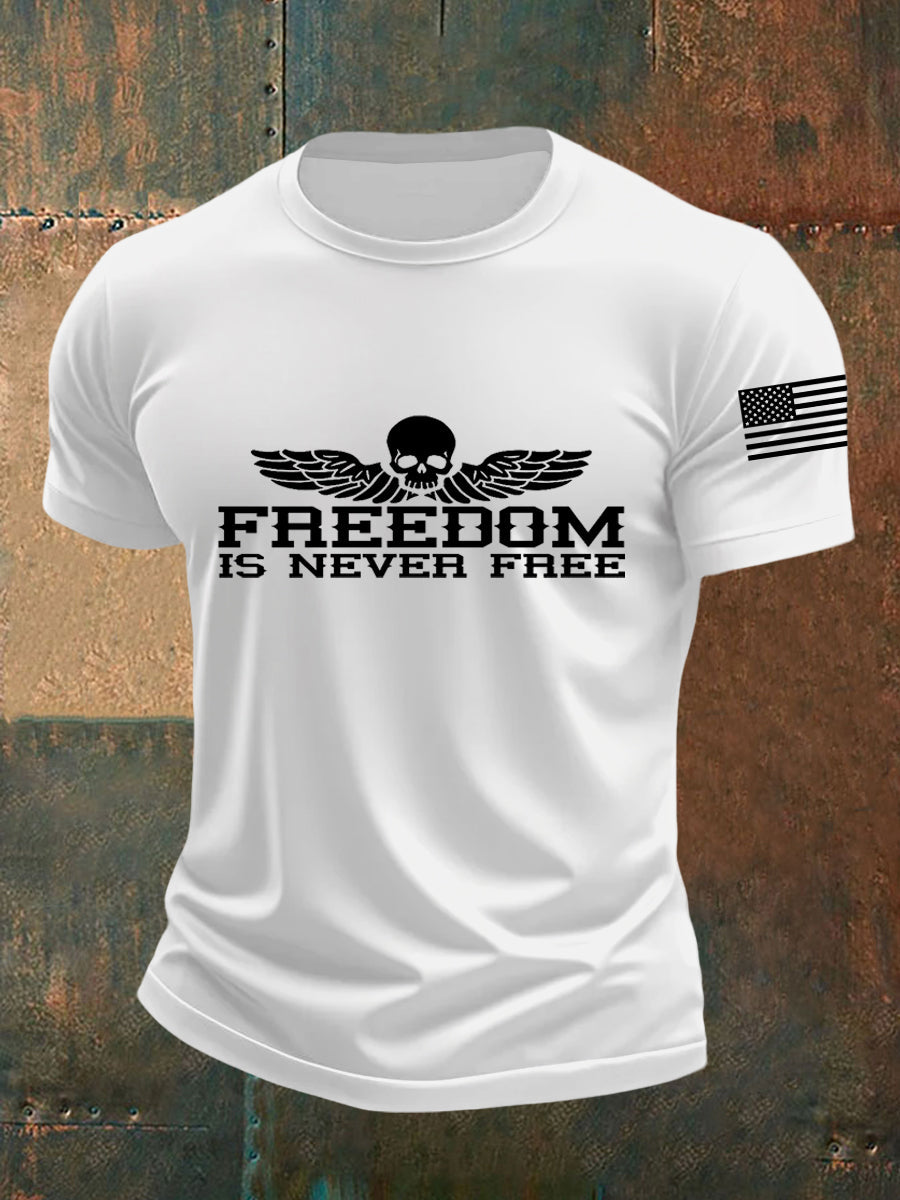 Men's Freedom Is Never Free Print Casual Tee