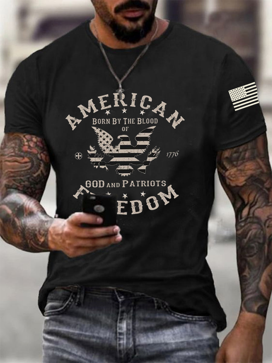 Men's American Freedom Born By The Blood Eagle Patriotic Casual Tee