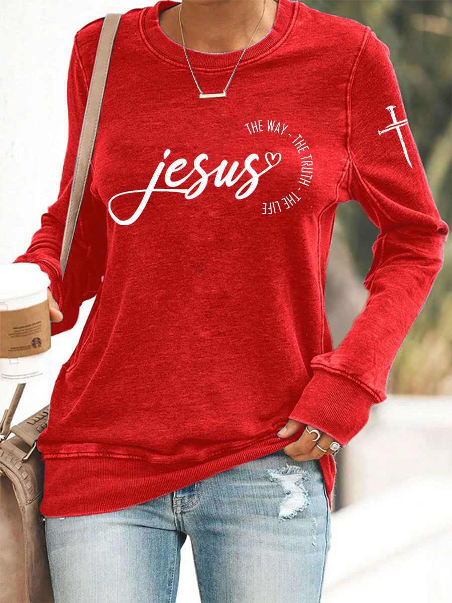 Women's Jesus The Way The Truth The Life Casual Sweatshirt