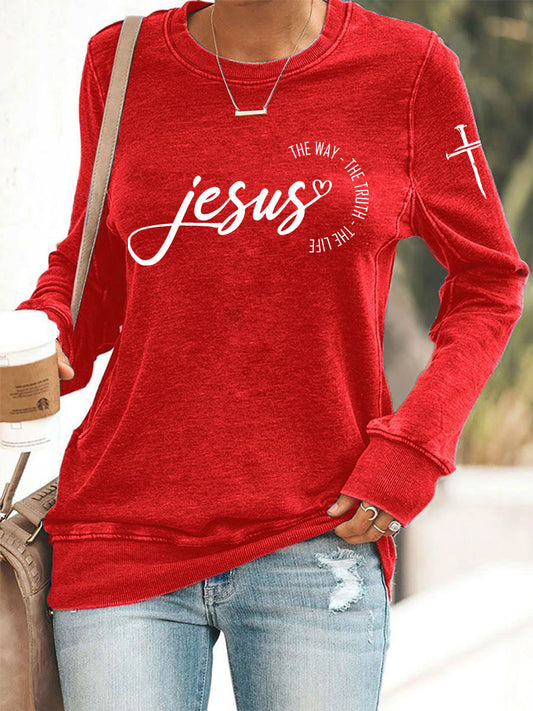 Women's Jesus The Way The Truth The Life Casual Sweatshirt