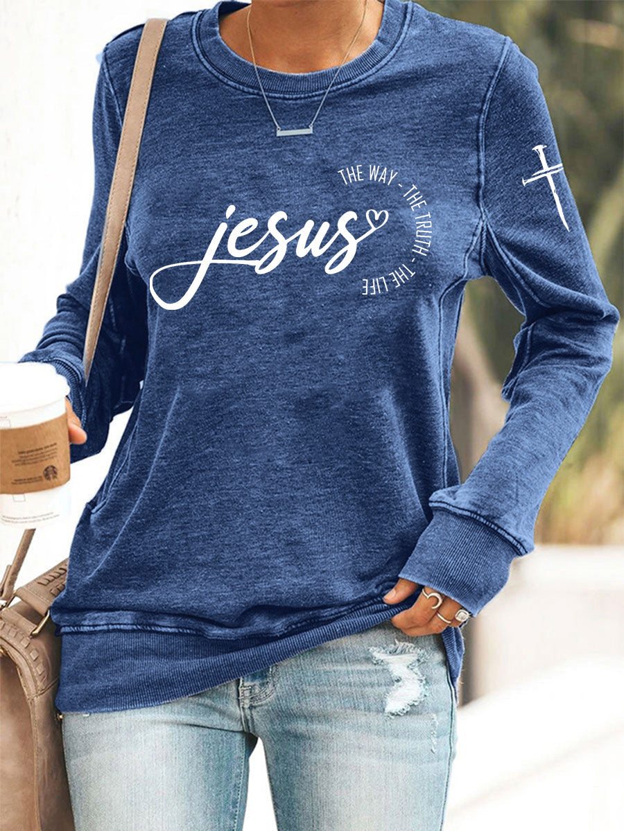 Women's Jesus The Way The Truth The Life Casual Sweatshirt