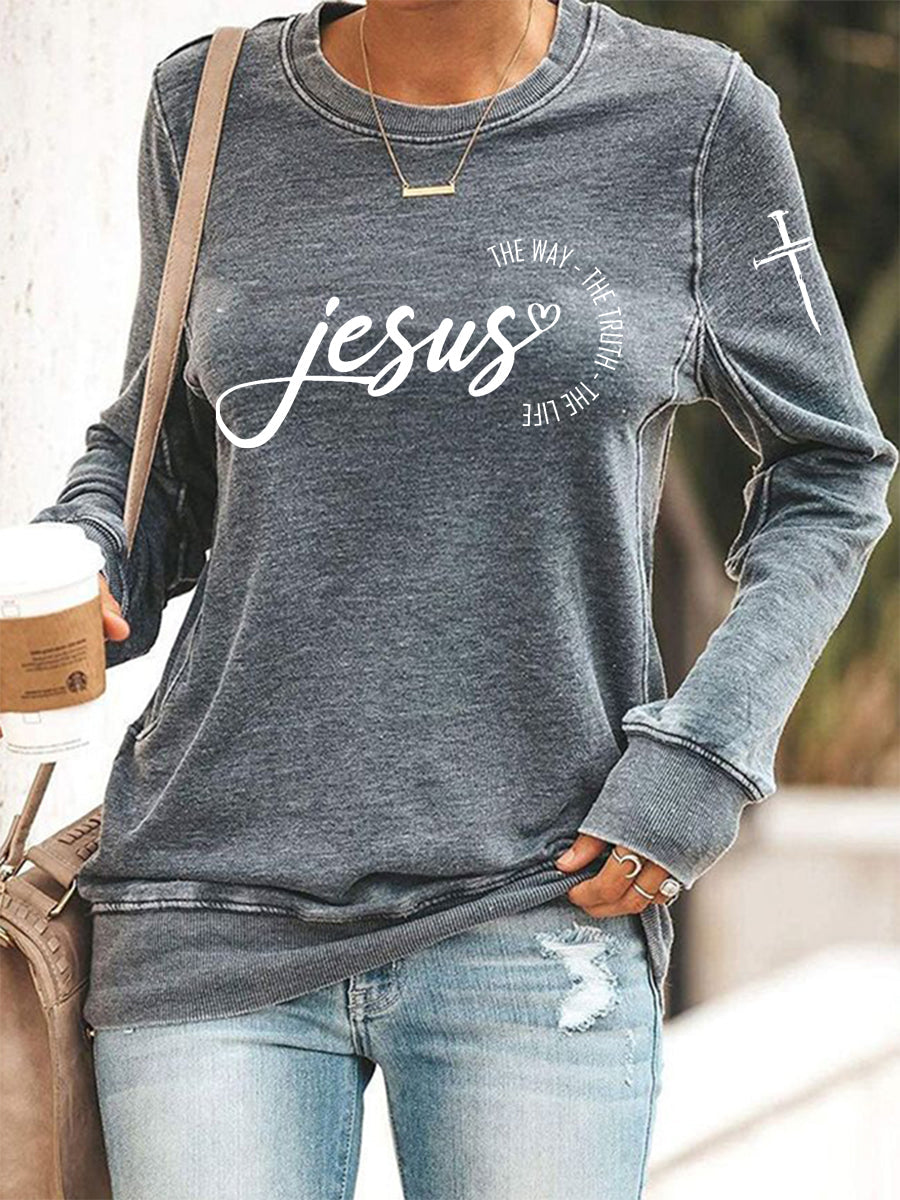 Women's Jesus The Way The Truth The Life Casual Sweatshirt