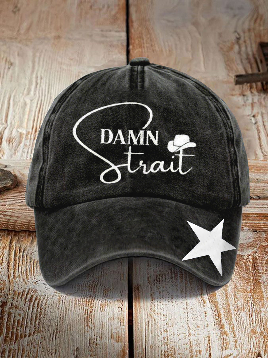 Unisex Damn Strait Country Music Fan Design Print Hat