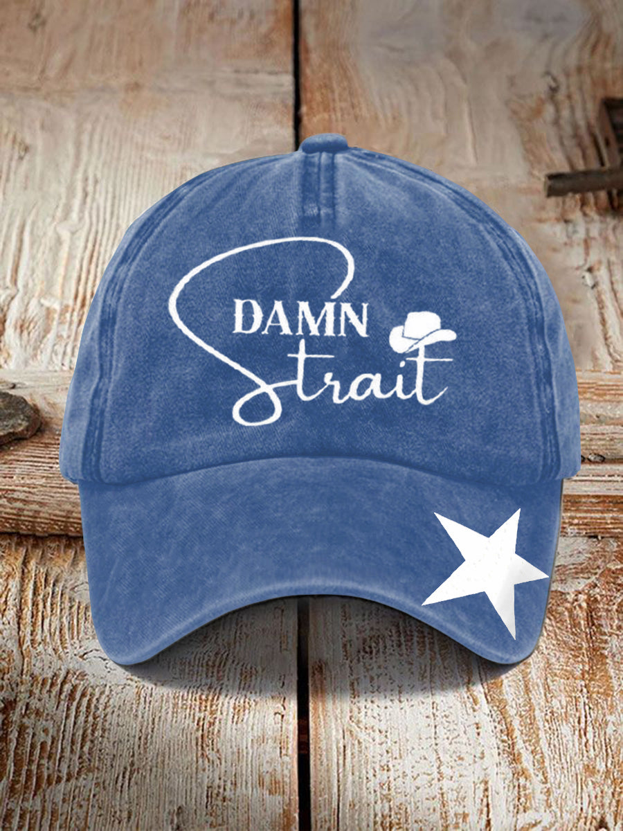 Unisex Damn Strait Country Music Fan Design Print Hat