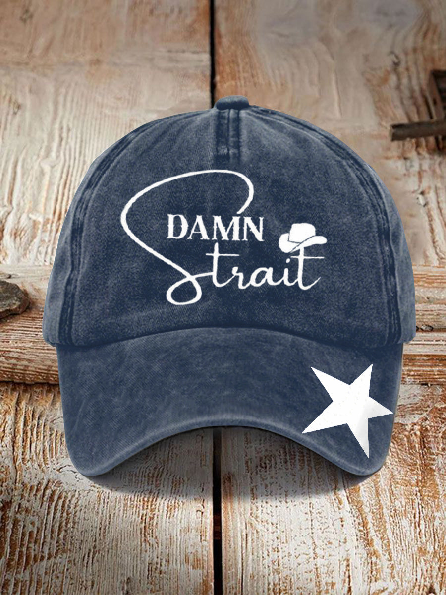 Unisex Damn Strait Country Music Fan Design Print Hat