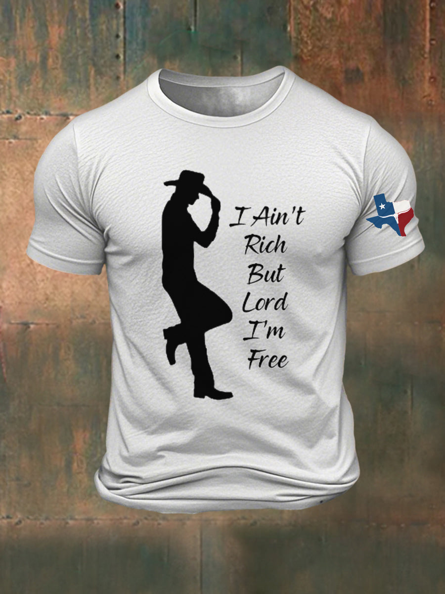 Men's I Ain't Rich But Lord I'm Free Printed T-shirt