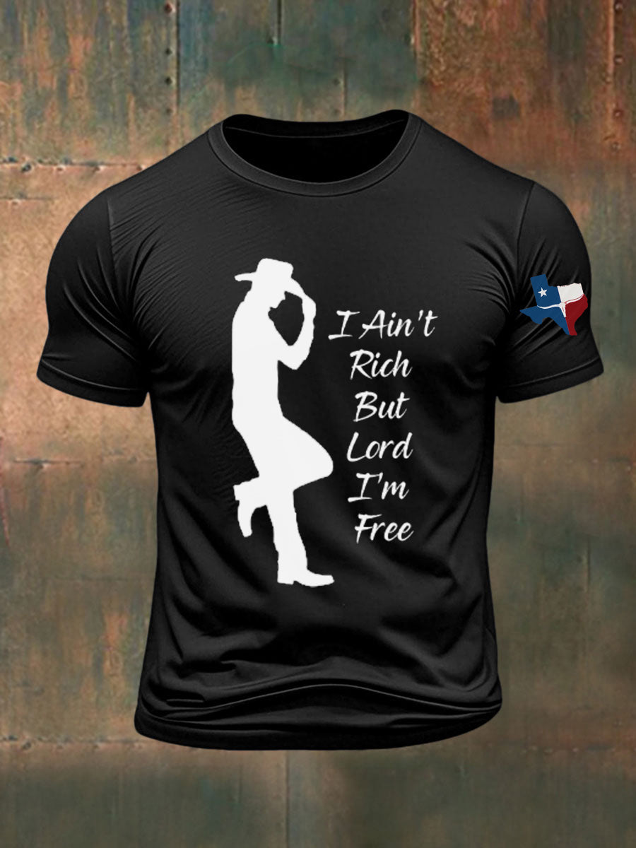 Men's I Ain't Rich But Lord I'm Free Printed T-shirt