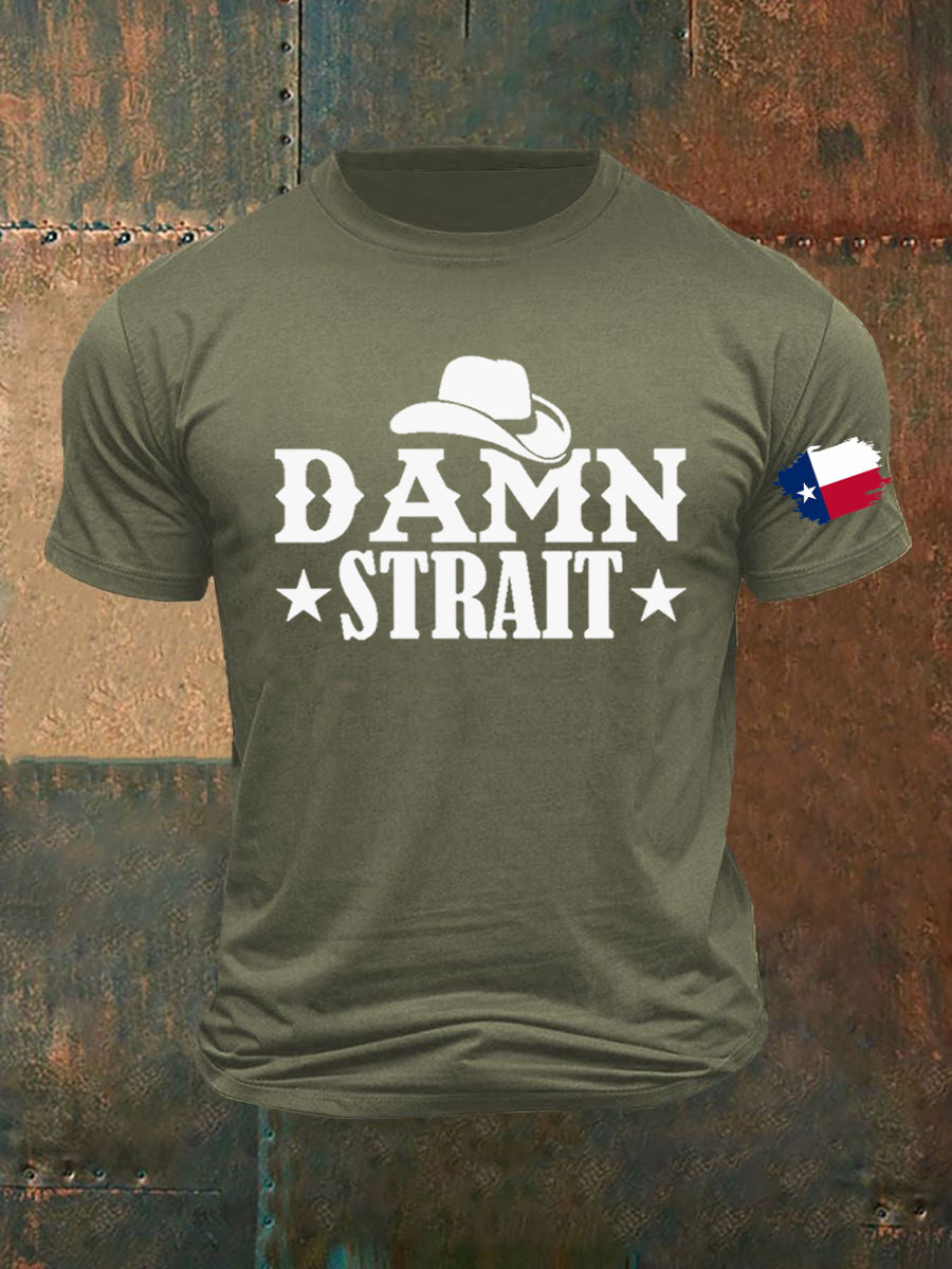 Men's Damn Strait Country Music Printed T-shirt