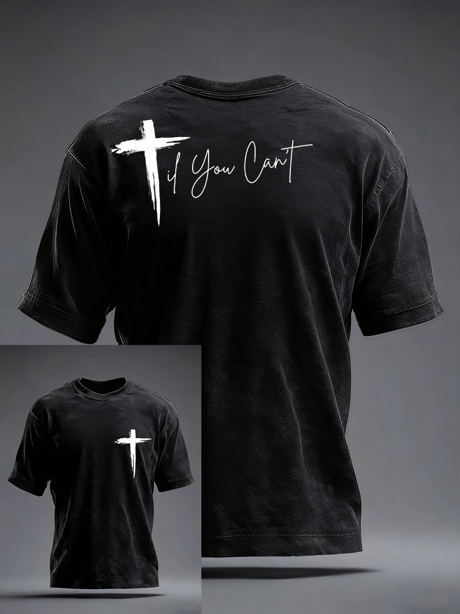 Men's 'Til You Can't Print T-Shirt