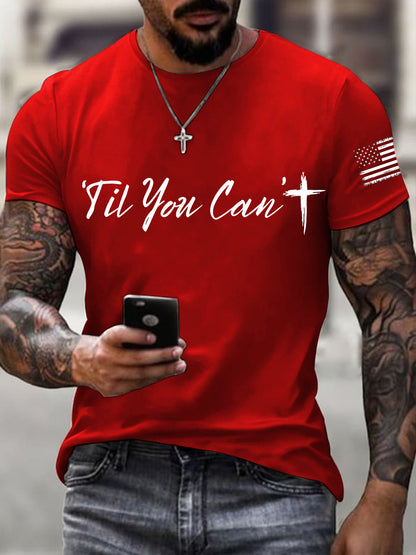 Men's 'Til You Can't Print T-Shirt