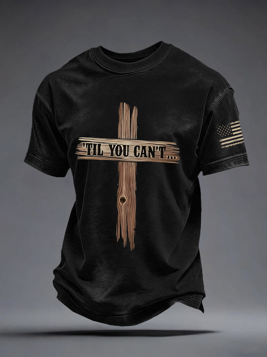 Men's 'Til You Can't Print T-Shirt