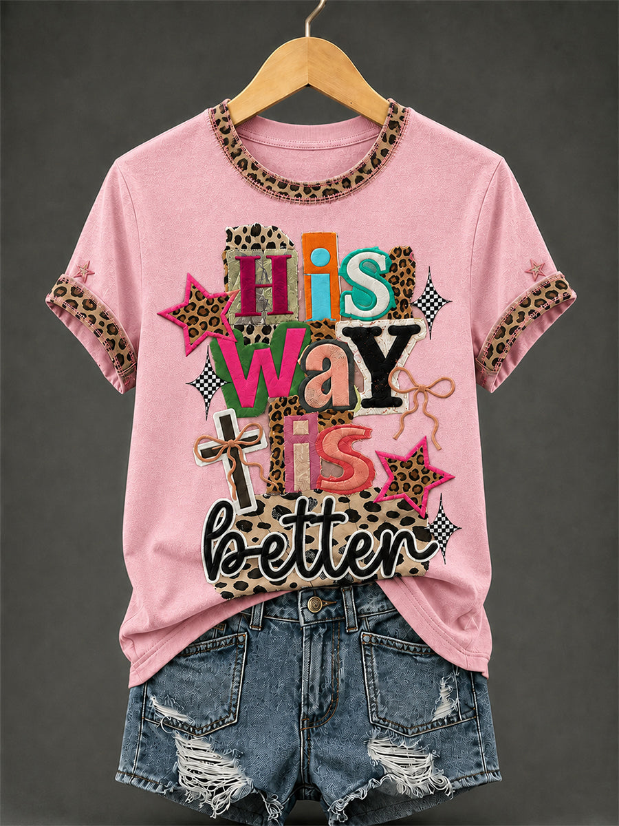 Women's His Way Is Better Print Casual Tee