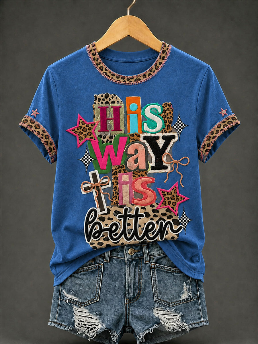 Women's His Way Is Better Print Casual Tee