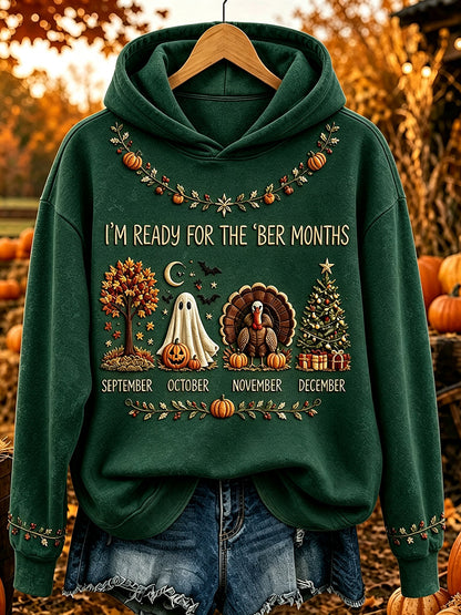 Women's I'm Ready For The 'ber Months Print Cozy Hoodie