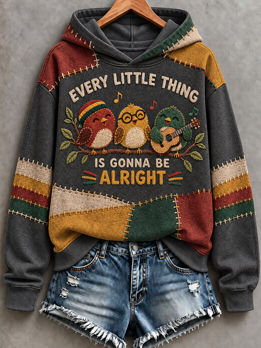 Women's EVERY LITTLE THING IS GONNA BE ALRIGHT Printed Round-Neck Long-Sleeved Hooded Sweatshirt