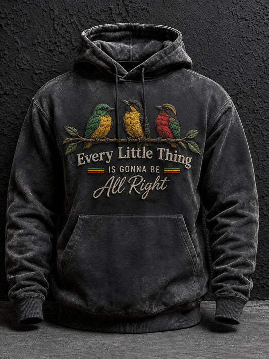 Men's Every Little Thing Is Gonna Be All Right Hoodie