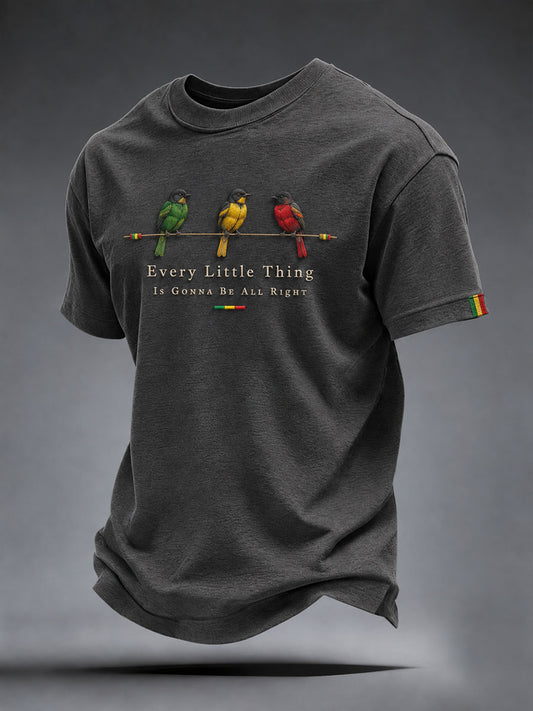 Men's Every Little Thing Is Gonna Be All Right T-Shirt