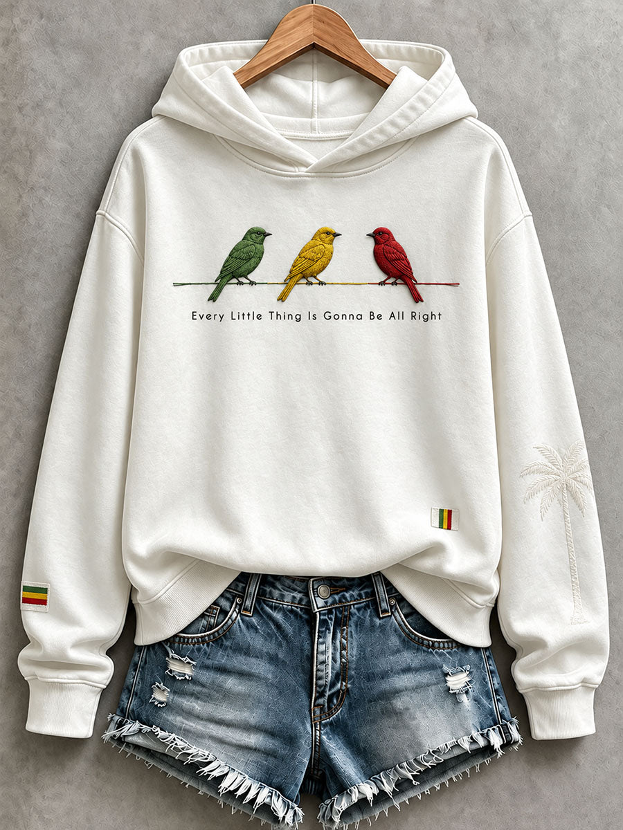 Women's Every Little Thing Is Gonna Be All Right Hoodie