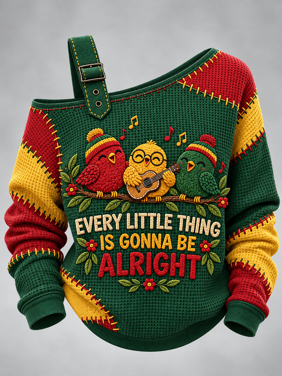 Women's EVERY LITTLE THING IS GONNA BE ALRIGHT Printed One Shoulder Waffle Casual Sweatshirt