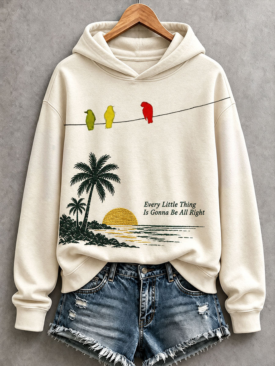 Women's Every Little Thing Is Gonna Be All Right Hoodie